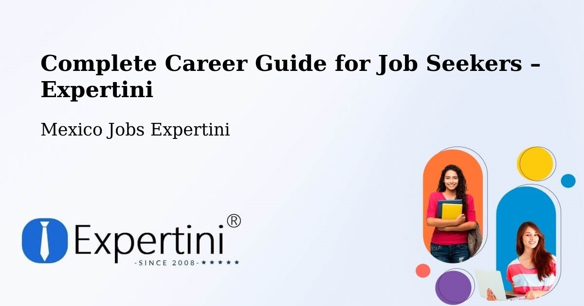 Career Guide for Job Seekers – León - León, Mexico Jobs Expertini