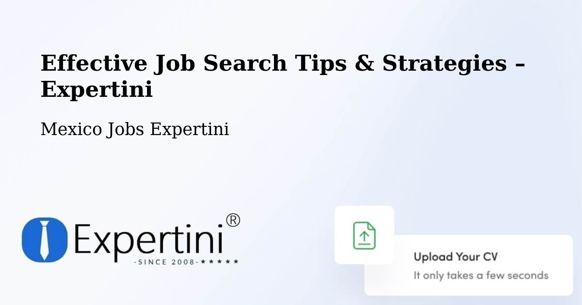 Job Search Tips & Strategies for Job Seekers – León - León, Mexico Jobs Expertini