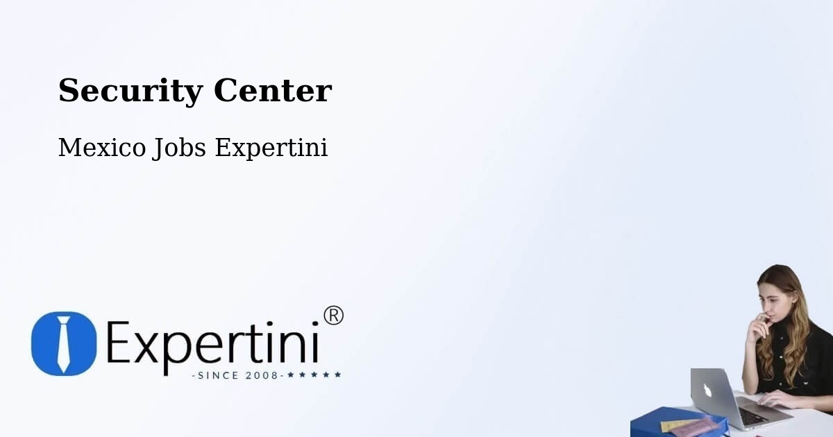 Security Center - Mexico Jobs Expertini